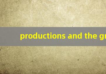 productions and the great